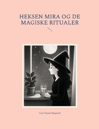 Heksen Mira Og De Magiske Ritualer