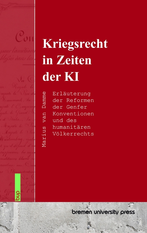 Kriegsrecht in Zeiten der KI - marius van Damme