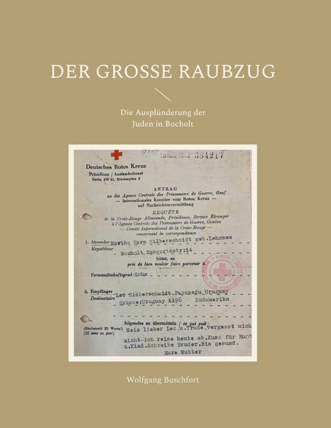 Der gro&szlig;e Raubzug - Wolfgang Buschfort