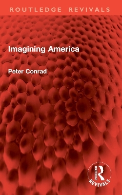 Imagining America - Peter Conrad