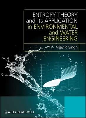 Entropy Theory and its Application in Environmental and Water Engineering