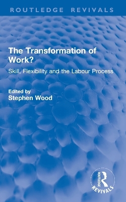 The Transformation of Work? - 