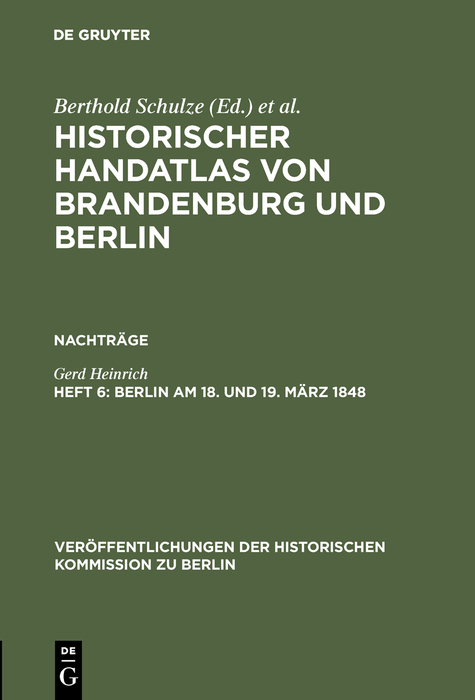 Berlin am 18. und 19. M&auml;rz 1848 - Gerd Heinrich
