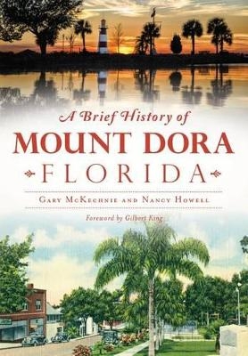 A Brief History of Mount Dora Florida