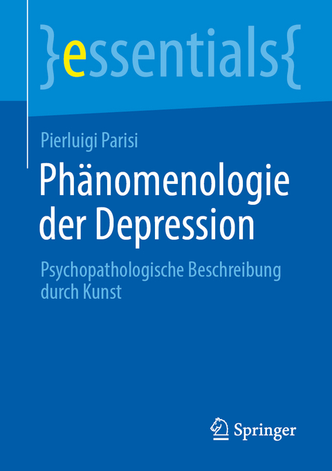 Ph&auml;nomenologie der Depression - Pierluigi Parisi
