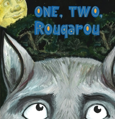 One, Two, Rougarou - Alexis Braud