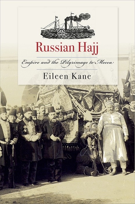 Russian Hajj -  Eileen Kane