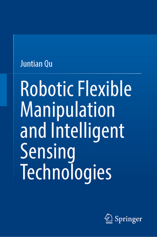 Robotic Flexible Manipulation and Intelligent Sensing Technologies
