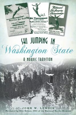 Ski Jumping in Washington State - John W Lundin
