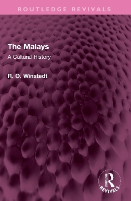 The Malays - R. O. Winstedt