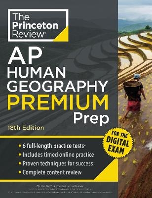 Princeton Review AP Human Geography Premium Prep, 18th Edition -  The Princeton Review