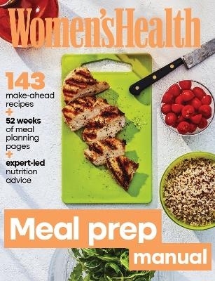Women's Health Meal Prep Manual -  Women's Health