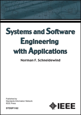 Systems and Software Engineering with Applications - Norman F. Schneidewind