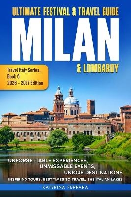 Ultimate Festival & Travel Guide Milan & Lombardy -  FERRARA