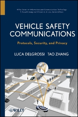 Vehicle Safety Communications – Protocols, Security, and Privacy