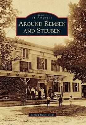 Around Remsen and Steuben - Megan Plete Postol