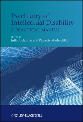 Psychiatry of Intellectual Disability – A Practical Manual
