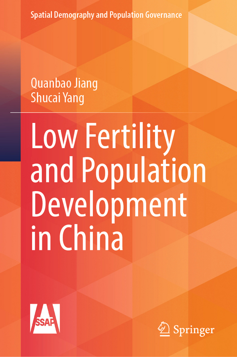 Low Fertility and Population Development in China - Quanbao Jiang, Shucai Yang
