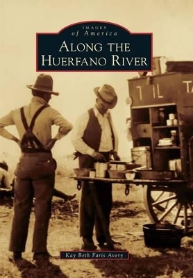 Along the Huerfano River - Kay Beth Faris Avery