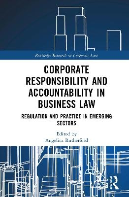 Corporate Responsibility and Accountability in Business Law - 