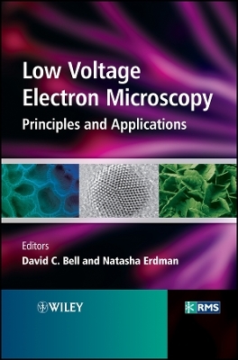 Low Voltage Electron Microscopy &ndash; Principles and Applications - 