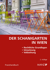 Der Schanigarten in Wien - Klose, Dietmar; Holzer, Thorsten