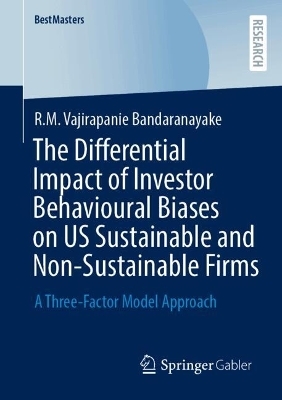 The Differential Impact of Investor Behavioural Biases on US Sustainable and Non-Sustainable Firms