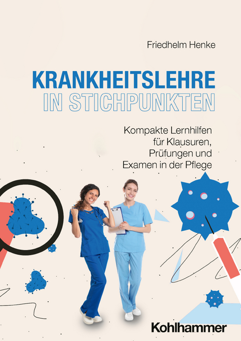 Krankheitslehre in Stichpunkten - Friedhelm Henke