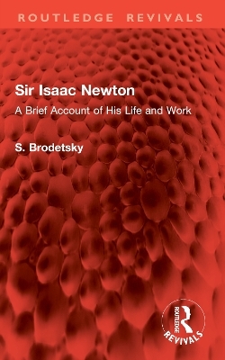 Sir Isaac Newton - S. Brodetsky