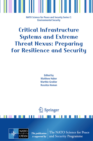 Critical Infrastructure Systems and Extreme Threat Nexus: Preparing for Resilience and Security