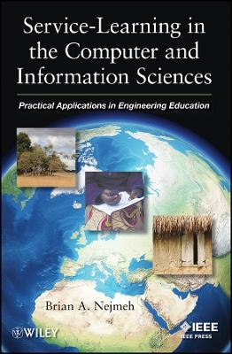 Service&ndash;Learning in Information Sciences &ndash; Practical Applications in Engineering Education - Brian A. Nejmeh