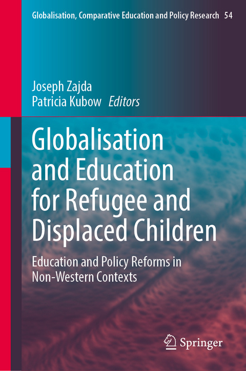 Globalisation and Education for Refugee and Displaced Children - 