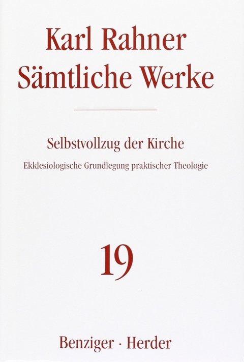 Selbstvollzug der Kirche - Karl Rahner
