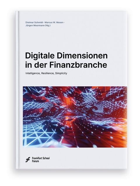 Digitale Dimensionen in der Finanzbranche - 