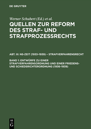 Entwürfe zu einer Strafverfahrensordnung und einer Friedens- und Schiedsrichterordnung (1936–1939)