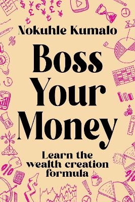 Boss Your Money - Nokuhle Kumalo