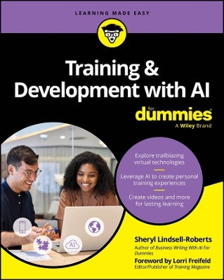 Training & Development with AI For Dummies - Sheryl Lindsell-Roberts
