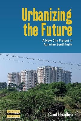 Urbanizing the Future - Carol Upadhya