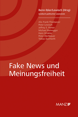 Fake News und Meinungsfreiheit Juridisch-politischer Leseverein