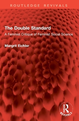 The Double Standard - Margrit Eichler