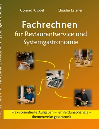 Fachrechnen für Restaurantservice und Systemgastronomie