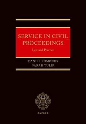 Service in Civil Proceedings - Mr Daniel Edmonds, Ms Sarah Tulip