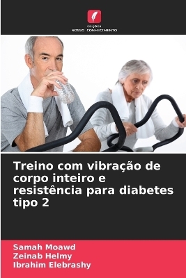 Treino com vibração de corpo inteiro e resistência para diabetes tipo 2