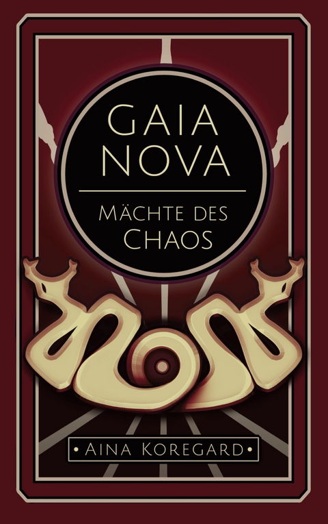 Gaia Nova - M&auml;chte des Chaos - Aina Koregard