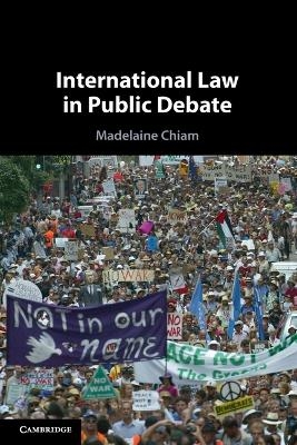 International Law in Public Debate - Madelaine Chiam