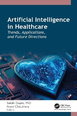 Artificial Intelligence in Healthcare - 