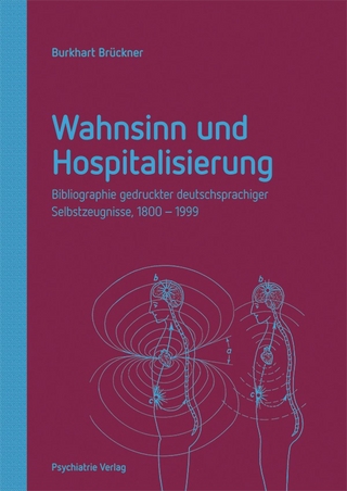 Wahnsinn und Hospitalisierung