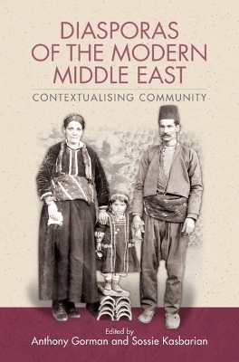 Diasporas of the Modern Middle East - 