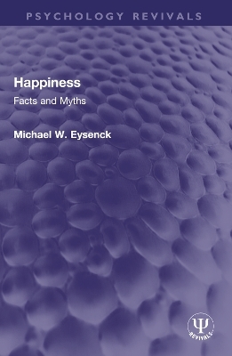 Happiness - Michael W Eysenck