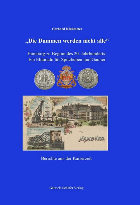 &bdquo;Die Dummen werden nicht alle&ldquo; - Gerhard Klu&szlig;meier